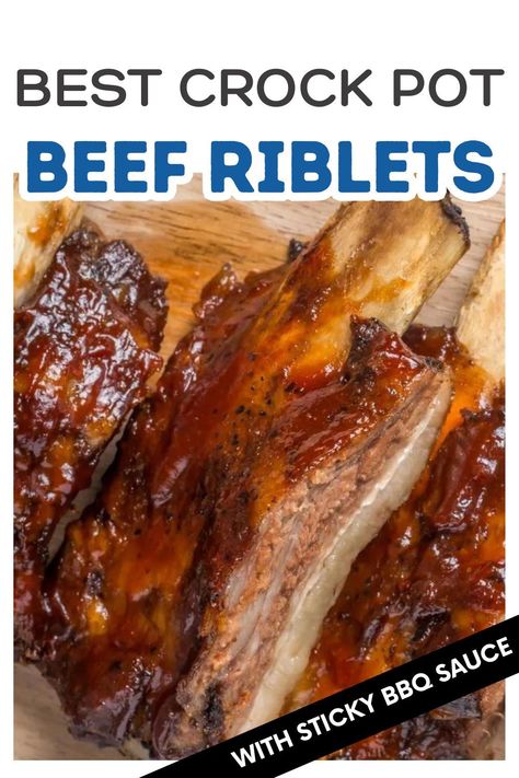 Beef Riblets Recipe Crockpot, Riblets Recipe Crockpot, Beef Riblets Recipe Oven, Beef Chuck Riblets Recipe, Beef Chuck Riblets, Beef Riblets Recipe, Pork Riblets Recipe, Sticky Bbq Sauce, Riblets Recipe