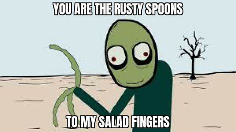 Salad Fingers Rusty Spoons, Salad Fingers, Spoons, I Love You, Love You, Salad, I Love