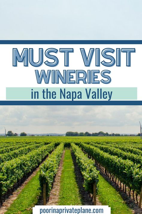 Where To Go In Napa Valley, Napa Itinerary Wineries, Napa Valley Day Trip, Best Vineyards In Napa Valley, Napa Day Trip, Napa Valley 3 Day Itinerary, Best Napa Wineries To Visit, What To Do In Napa Valley, Napa Valley Trip Itinerary