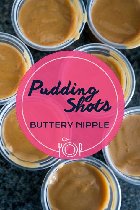 Buttery Nipple (Slippery Nipple) pudding shot recipe with butterscotch pudding, butterscotch schnapps, and Baileys Irish Cream. Vanilla Pudding Shots, Rumchata Pudding Shots, Eves Pudding, Pudding Shot Recipes, Jello Shooters, Jello Pudding Shots, Liquor Recipes, Pudding Pop, Pudding Shots