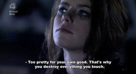 what a sad quote Skins Quotes, Effy Stonem, Skin Aesthetics, Skins Uk, Kaya Scodelario, Film Quotes, Tv Quotes, New Skin, Best Tv Shows