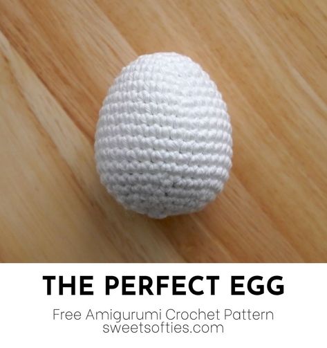 The Perfect Egg · Free Amigurumi Crochet Pattern - Sweet Softies Easter Eggs Crochet Patterns Free, Easter Chick Crochet Patterns Free, Amigurumi Egg Free Pattern, Crochet Kawaii Free Pattern, Egg Crochet Pattern Free, Crochet Egg Pattern, Egg Amigurumi, Egg Crochet Pattern, Crochet Eggs