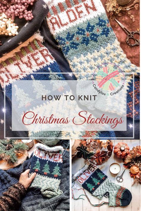 Making Christmas stockings are a fun fair isle project that your family will enjoy for years to come #candyloucreations #fairisle #knitpattern #holidayknit Knitted Christmas Stocking Patterns Free, Christmas Stocking Pattern Free, Knitted Christmas Stocking Patterns, Stocking Pattern Free, Knitting Christmas, Loom Knitting Projects, Holiday Knits, Fair Isle Knitting Patterns, Knit Christmas