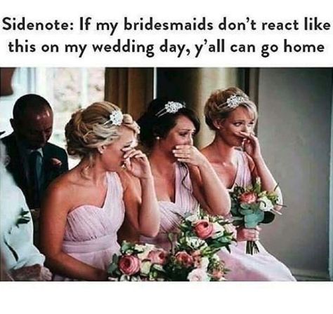 Ladies: take note #bridesmaids #weddingparty Halloween Wedding Dress, Wedding Meme, Wedding Jokes, Halloween Wedding Dresses, Tears Of Happiness, Indie Wedding, Black Halloween Dress, Funny Wedding, Sydney Wedding