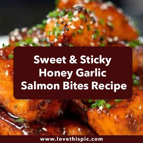 Sweet & Sticky Honey Garlic Salmon Bites Recipe Spicy Maple Salmon Bites, Honey Butter Garlic Glazed Salmon Bites, Hot Honey Salmon Bites, Honey Salmon Bites, Honey Garlic Salmon Bites, Garlic Salmon Bites, Sticky Salmon, Salmon Bites Recipe, Honey Garlic Salmon