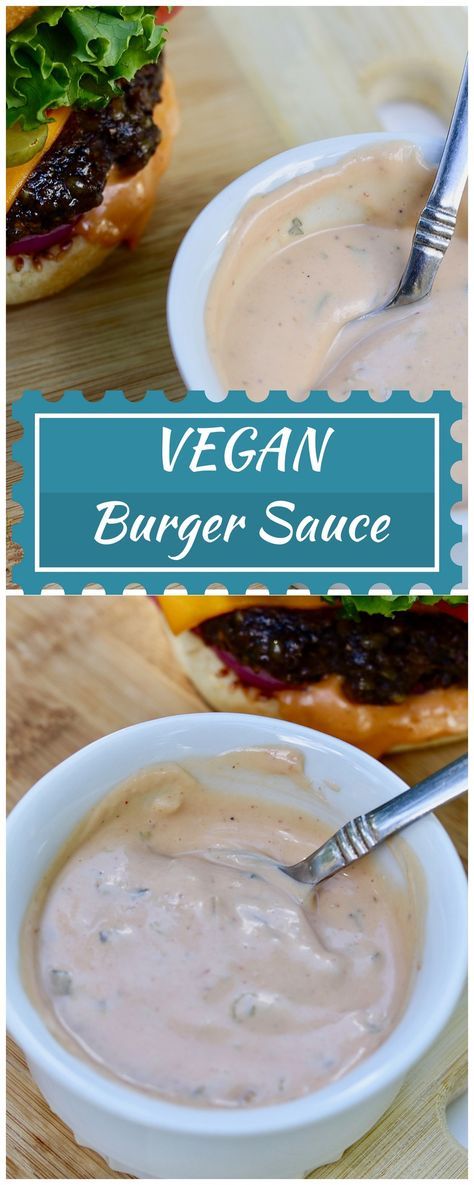 Vegan Burger Sauce Recipe- This Burger Sauce is tangy, savoury,sweet, and gluten free. Love It! Vegan Burger Sauce, Burger Sauce Recipe, Seafood Sauce Recipe, Hamburger Sauce, Burger Sauces Recipe, Vegan Spread, Seafood Recipes Crab, Chickpea Burger, Seafood Sauce