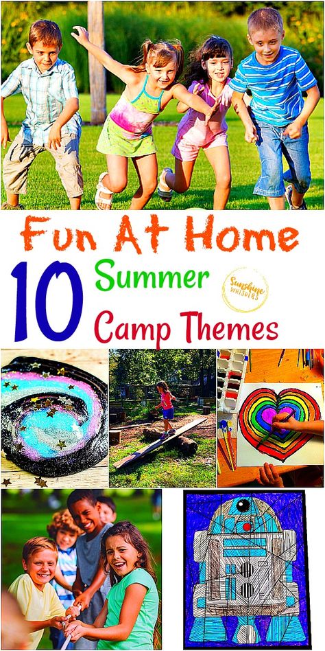 10 Fun At Home Summer Camp Themes Diy Summer Camp At Home, Summer Program Ideas, Schoolers Activities, Easy Themes, At Home Summer Camp, Day Camp Activities, Camping Activites For Kids, Camp Themes, Summer Camp Themes