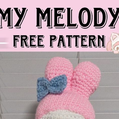 My Melody Free Crochet Pattern, My Melody Amigurumi Free Pattern, My Melody Crochet Pattern Free, My Melody Crochet Pattern, Crochet My Melody, My Melody Pattern, Melody Plushie, Crochet Dreams, Crochet Hats Free Pattern