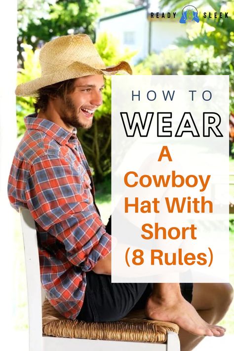 Yeehaw! Ready to rock a cowboy hat with shorts this summer? Hold your horses! Before you hit the rodeo, check out these 8 rules for nailing the perfect look. From color coordination to hat size, we've got you covered. Click to discover the secrets of this bold fashion statement! Image From Deposit Photos #CowboyHat #Shorts #style Mens Straw Cowboy Hat, Cowboy Hat With Short Hair, Mens Cowboy Hat Outfit, Cowboy Hat Styles Men, Summer Cowboy Outfit Men, Modern Cowboy Outfit For Men, Cowboy Hat Outfit Men, Men Cowboy Outfits, Western Hat Outfit