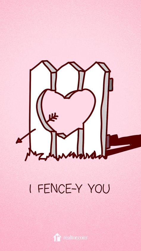 Valentine Rocks, Fences Ideas, Punny Cards, Yard House, Love Puns, Cute Puns, Fence Art, Vinyl Fence, My Funny Valentine