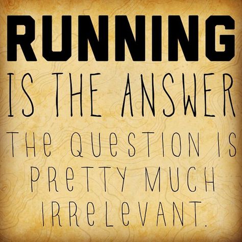 The answer is always #Running Short Running Quotes, Run A Half Marathon, Runners Motivation, Why I Run, Run Like A Girl, Fitness Trackers, Running On Treadmill, Love Run, Running Quotes