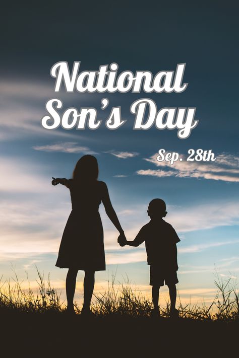 National Sons Day 2023, National Day Of Encouragement, National Safe Motherhood Day, National Only Child Day, National Dog Day August 26, Happy National Day, Sons Day, National Days, Memes