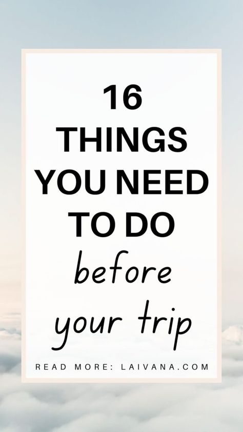 16 Tips to Prepare for Travel Like a Pro // Things to Do Before Your Trip How To Prepare For Traveling, How To Prepare For A Trip To Europe, Preparing For A Trip, Things To Do Before A Trip, International Travel Packing, Flight Tips, 3 Days Trip, Travel Prep, Travel Preparation