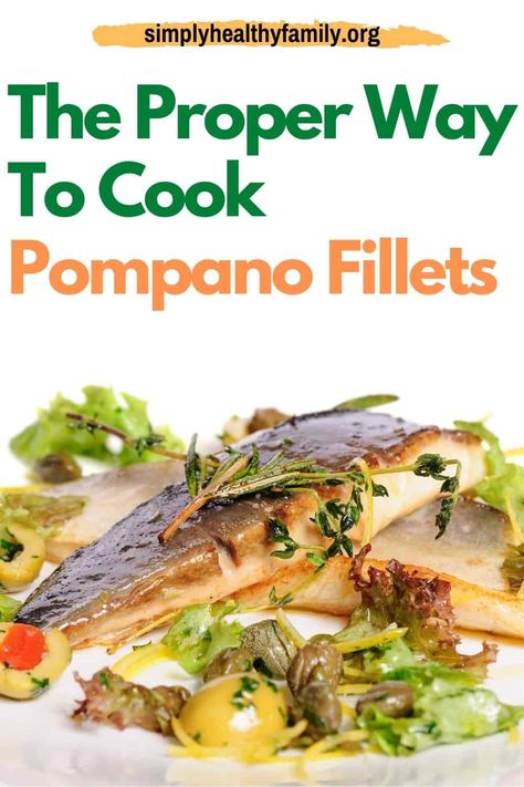 Pampano Recipe, Pompano Fish Recipe, Pompano Recipe, Pompano Fish, Fish Fillet Recipe, Fish Recipes Baked, Food Advice, Fish And Meat, Healthy Family