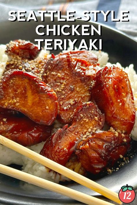 Seattle-Style Chicken Teriyaki | 12 Tomatoes Seattle Style Chicken Teriyaki, Cha Cha Chicken, Asian Entrees, Chicken Teriyaki Sauce, Seattle Style, Chinese Foods, Food Asian, Chicken Teriyaki, Sauce Chicken