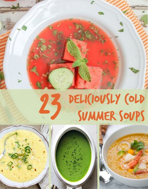 23 Chilled Soups To Cool You Down Cold Summer Soups, Chilled Soups, Future Restaurant, Cold Soup Recipes, Chilled Soup, Summer Soup, Cold Soup, Cold Summer, Summer Cooking