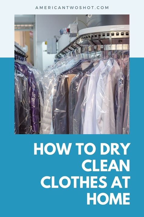 Ready to take your laundry skills to the next level? Our latest blog post offers 6 Steps To Dry Clean Clothes At Home. https://americantwoshot.com/how-to-dry-clean-clothes-at-home/ How To Dry Clean At Home, At Home Dry Cleaning, How To Dry Clean Clothes At Home, Diy Dry Cleaning Clothes At Home, Smelly Clothes After Washing, Handwashing Clothes Hack, Air Drying Clothes Indoors Tips, Laundry Deep Clean Soak, Dry Cleaning Clothes