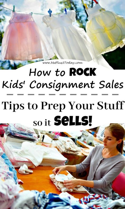 How to Rock Kids Consignment Sales - Tips to Prep Your Stuff so it Sells! Mom To Mom Sale Tips, Consignment Sale Tips, Consignment Tips, Modern Homemaking, Garage Sale Tips, Kids Consignment, Entrepreneurial Skills, Resale Clothing, Consignment Sale