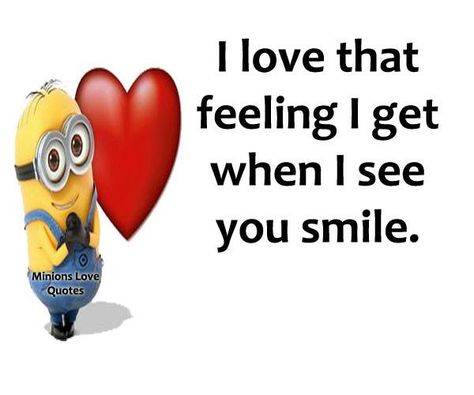 Minions Love Quotes Minion Love Quotes, Cute Minion Quotes, Make Me Smile Quotes, Positive Quotes Encouragement, Minions 1, Minions Love, Cute Minions, A Minion