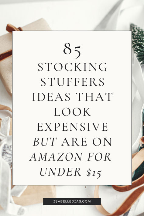 85 stocking stuffers ideas that look expensive but are on Amazon for under $15. website isabelledias.com Things To Put In Christmas Stocking, Christmas Gift Ideas Stocking Stuffers, Practical Gifts Under $10, Stocking Stuffer Categories, Secret Santa Stocking Stuffer Ideas, Sister Stocking Stuffers, Easy Stocking Stuffers For Adults, Stocking Themes For Adults, Christmas Stockings Ideas Stuffers For Women