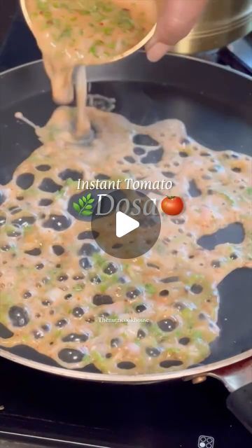 The Nutri Cookhouse by Deepa on Instagram: "Instant Tomato Dosa 🍅🌿
.
.
No ❌ repost please!

dosa, instant dosa, easy recipe, homemade, breakfast, quick recipe.
#tomatodosa #tomato #instantdosa #dosa #recipeoftheday #recipe #lunch #southindianfood #breakfast #foodie #instafood #foodphotography #yumm #tasty #healthydiet #foodbloggers
#healthyfood #healthylifestyle #reels #reelsinstagram #dinner #healthyeating #explore" Instant Dosa Recipe, Breakfast Quick, Recipe Lunch, Dosa Recipe, Recipes Snacks, Quick Recipes Snacks, Breakfast Dinner, Indian Breakfast, South Indian Food