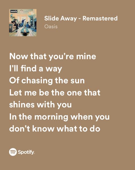 Oasis Songs, Oasis Quotes, Oasis Lyrics, Real Lyrics, Arctic Monkeys Lyrics, Oasis Band, Journal Elements, Meaningful Lyrics, Noel Gallagher