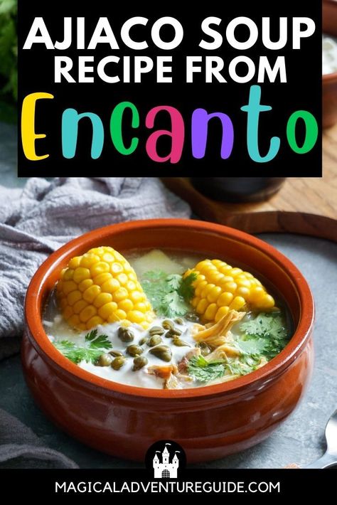 If you've seen Disney's Encanto, then you may remember the ajiaco soup the family eats during the movie! Learn how to make your own at home with this traditional Colombian recipe. Ajiaco Soup, Spanish Soup Recipes, Soup Recipes Hearty, Spanish Soup, Disney Inspired Recipes, Mexican Soup Recipes, Spanish Tortilla, Disney Dishes, Movie Night Food