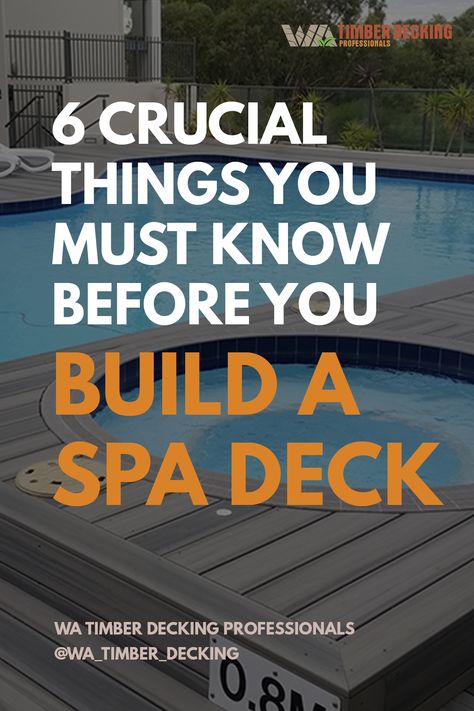 Nothing quite compares to relaxing next to an outdoor spa after a hard day’s work. A spa with a surrounding deck is an excellent addition to your family home – but it does require some careful consideration and a well-thought-out plan before you can enjoy the benefits.  Fortunately, WA Timber Decking Professionals have more than 20 years experience – and we are going to reveal the six things all homeowners MUST consider before building their spa decking. Decking Around Swim Spa, Spa Decking Ideas, Deck Ideas Australia, Swim Spa Deck Ideas, Swim Spa Deck, Timber Deck, Outdoor Spa, Swim Spa, Foot Spa