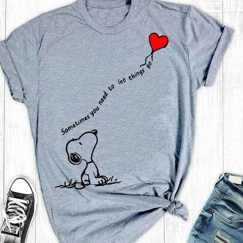 Sometimes you need to let things go Snoopy T shirt Easy 30 day return policy Let Things Go, Quilt Size Chart, Snoopy T Shirt, Best T Shirt Designs, T Shirt Painting, Cute Shirt Designs, Best T Shirt, Tee Shirt Designs, Heart Shirt