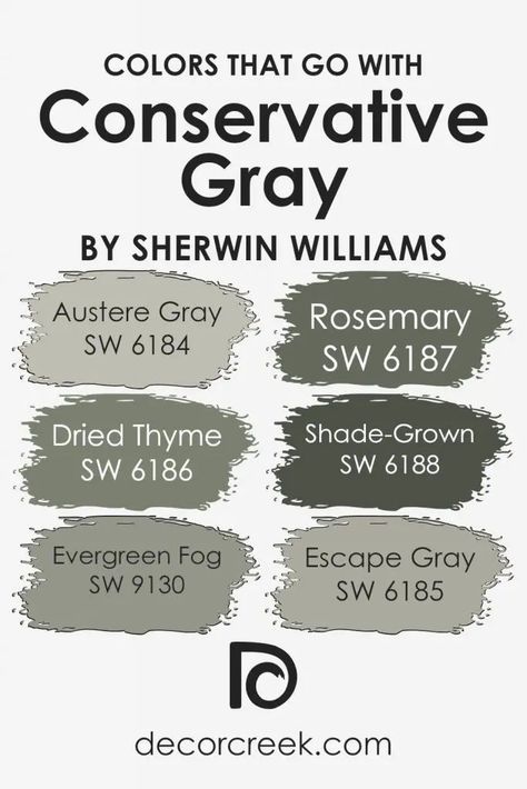 Colors that Go With Conservative Gray SW 6183 by Sherwin Williams Sherwin Williams Fog, Austere Gray Sherwin Williams Exterior, Dried Thyme Sherwin Williams Bedroom, Escape Gray Sherwin Williams, Dried Thyme Sherwin Williams, Austere Gray, Escape Gray, Sherwin Williams Evergreen Fog, Sherwin Williams Coordinating Colors