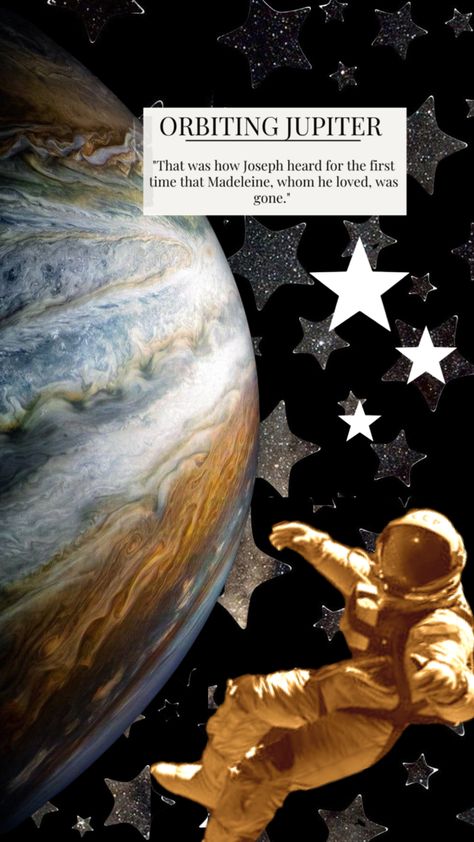 Jupiter Poster Aesthetic, Jupiter Failed Star, Orbiting Jupiter Aesthetic, Orbiting Jupiter Book Aesthetic, Jupiter Was Supposed To Be A Star, Jupiter Aesthetic Wallpaper, Orbiting Jupiter Book, Jupiter Quotes, Jupiter Core