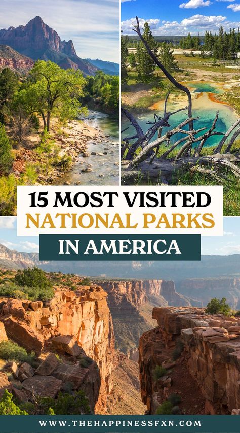 15 Most Visited National Parks in America National Parks By State, Best National Parks In The Us, National Parks List, National Parks In The Us, National Parks America, Best National Parks, American National Parks, National Parks Map, Hiking National Parks