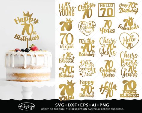 Happy 70th Birthday Cake Topper, 70th Birthday Cake Topper, 70 Cake, 70 And Fabulous, Cheers To 70 Years, 70th Birthday Cake, Dad Birthday Cakes, Dads Birthday, Cake Topper Svg