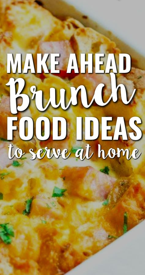 Make Ahead Brunch Food Ideas To Serve At Home Bunco Lunch Ideas, Food For A Brunch Party, Brunch Ideas Home, Breakfast Potatoes For A Crowd Brunch, Breakfast For A Group Make Ahead, What To Serve For Brunch, Breakfast For Guests Ideas, Sunday Brunch Recipes, Easy Breakfast Ideas For A Crowd Make Ahead Brunch Recipes