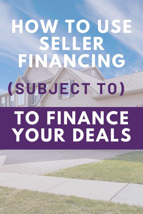 Seller Financing Real Estates, Creative Financing Real Estate, Seller Financing, Wholesaling Real Estate, Creative Real Estate, Tax Write Offs, Investing Ideas, Investing Apps, Dividend Investing