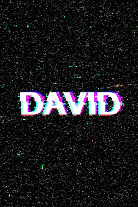 Download free illustration of David male name typography glitch effect about 3d, abstract, animated, black and capital letters 2554326 David Name Wallpaper, First Name Ideas, David Wallpaper, David Name, Tato Nama, Neon Typography, Name Typography, Iphone Dynamic Wallpaper, Glitch Effect