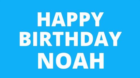 Happy Birthday Noah, Birthday Name, Face Book, 3rd Birthday, Allianz Logo, Image Search, Christmas Cards, Happy Birthday, Clip Art