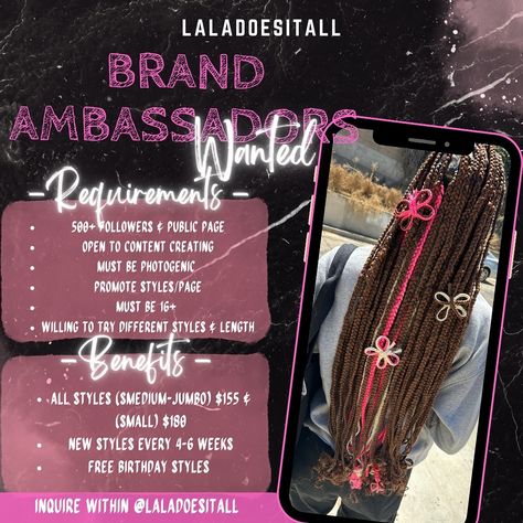 Hey loves, I’m looking for 4 new brand ambassadors to represent @laladoesitall 🚨!! I’m looking for someone who is open to trying new styles and lengths, super photogenic, and willing to getting there hair done every 3-6 weeks. Who is also willing to stay consistent and promote my business. 🎀 To enter you must ⬇️ • be following @laladoesitall & @dxreallsexcfxce • like and comment “interested” on this post • repost this post and tag @laladoesitall Follow @laladoesitall for more content ✨ ... Brand Ambassador Flyer, Small Business Instagram, Hair Boutique, Business Marketing Plan, Business Instagram, Stay Consistent, Hey Love, 500 Followers, Hair Done