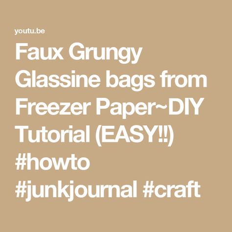 Faux Grungy Glassine bags from Freezer Paper~DIY Tutorial (EASY!!) #howto #junkjournal #craft Glassine Bags Diy, Glassine Bags, Freezer Paper, Punch Board, Stitch Kit, Handmade Books, Diy Bag, Diy Paper, Altered Art