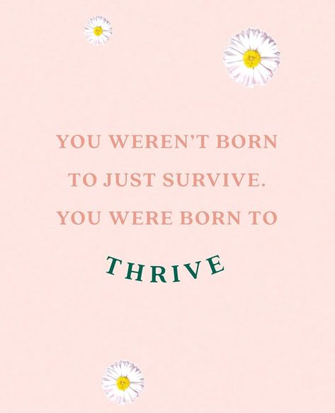 Kristen|NUTRITIONIST BSc(Hons) on Instagram: “Who else is out here hustlin’ to thrive? 🙋🏼‍♀️” Thrive Not Survive Quotes, Thrive Aesthetic, Thrive Quotes, Comeback Quotes, Yoga Poses For Two, Fitness Vision Board, Yoga Aesthetic, Thick And Fit, Yoga Day