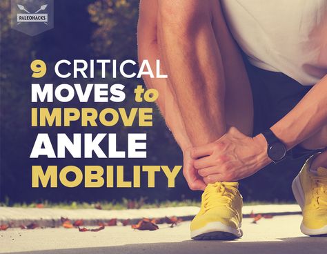 9 Critical Moves to Improve Ankle Mobility Ankle Mobility Exercises, Ankle Rehab, Ankle Strength, Ankle Strengthening Exercises, Ankle Flexibility, Ankle Exercises, Ankle Mobility, Foot Exercises, Tight Hip Flexors