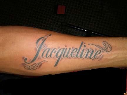 Jacqueline tattoo Name Tattoos For Men Forearm Cursive, Name Tattoos For Men Forearm, Jackie Name, Forearm Script Tattoo, Meaningful Tattoos For Girls, Forearm Name Tattoos, Tattoo Names, Butterfly Neck Tattoo, Name Tattoos For Moms