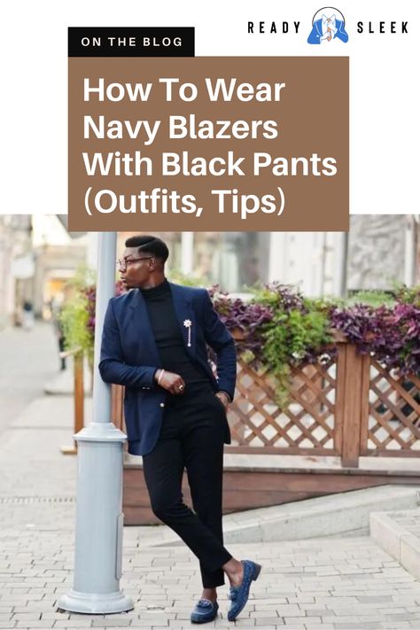 Want to look sharp in a navy blazer and black pants? Check out these outfits and tips on how to style them! Click here to learn more. Image From Deposit Photos #NavyBlazers #BlackPants #Outfits #style #mensstyle Black Pants Navy Blazer, Blue Blazer Black Shirt Outfit Men, Blue Blazer Black Pants Women, Navy Suit Jacket Black Pants Men, Blue Jacket Black Pants Men, Navy Blazer Black Pants Men, Navy Blazer For Semi-formal Winter Occasions, Blue Blazer Black Pants Mens, Black Pants Outfit Mens