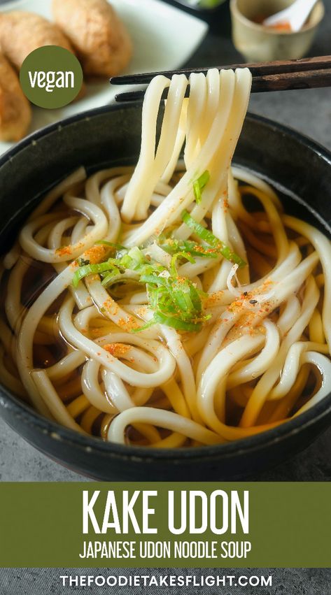 Vegan Kake Udon (Japanese Udon Noodle Soup) - The Foodie Takes Flight Vegan Udon Noodle Recipe, Japanese Curry Udon, Vegetarian Udon Noodles, Vegan Udon Noodles, Kake Udon, Vegan Udon, Udon Noodles Recipe, Japanese Udon, Udon Recipe