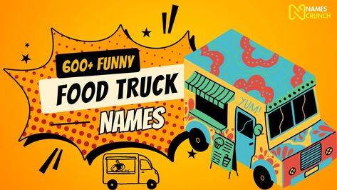 "A flavorful assortment of playful and witty food truck names, designed for food enthusiasts looking to infuse fun and creativity into their mobile culinary ventures." Food Channel Name Ideas, Food Truck Names Ideas, Food Truck Advertising Ideas, Cute Food Trucks, Unique Names For Food Business, Food Truck Names Creative, Food Truck Sign, Cardboard Food, Burger Van