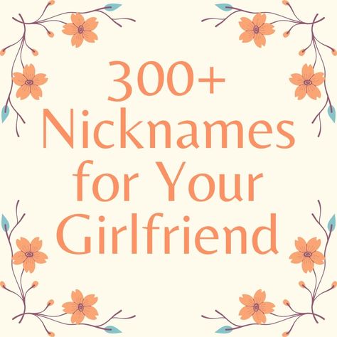 Good Nicknames For Girlfriend, Nicknames For Your Girlfriend, Nickname List, Nicknames For Girlfriends, Love Nicknames, Names For Girlfriend, Cute Pet Names, Nicknames For Girls