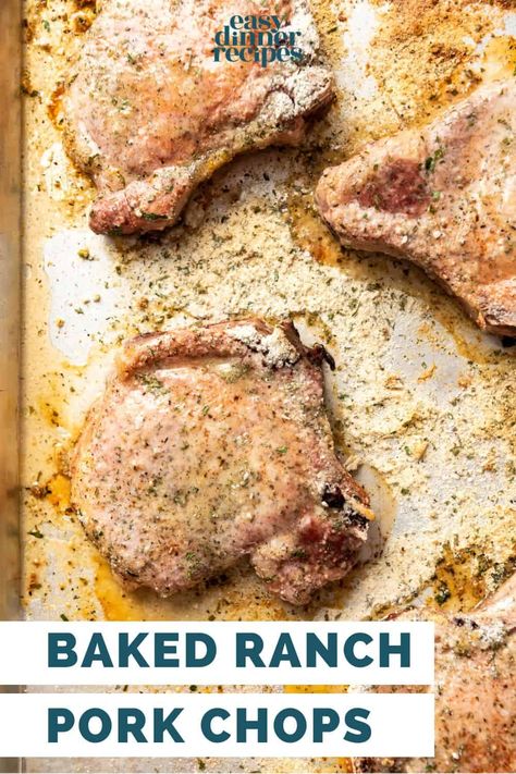 Ranch Dressing Pork Chops Baked, Pork Chop Recipes With Ranch Packet, Oven Ranch Pork Chops, Pork Chop Ranch Recipes, Bariatric Pork Chop Recipes, Ranch Seasoning Pork Chops, Pork Chops With Ranch Seasoning, Oven Pork Chops Bone In, Oven Baked Ranch Pork Chops