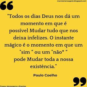 30 frases de Reflexão de Paulo Coelho Pema Chodron, Byron Katie, Thich Nhat Hanh, Wayne Dyer, Oprah Winfrey, Humor, Quotes, Haus, Paulo Coelho