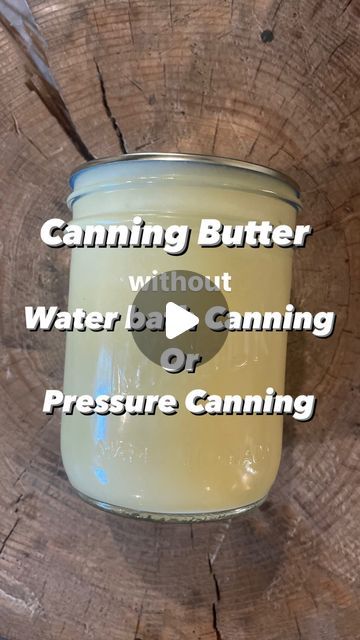 Canning Homemade Butter, Canning Butter, Freezer Room, Water Bath Canning Recipes, Butter Recipes Homemade, Canning Jam Recipes, Fresh Butter, Canned Butter, Canning Jam