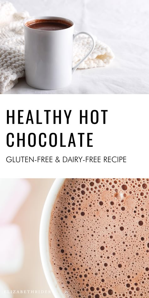 Here is How To Make Healthy Hot Chocolate. This is the perfect healthy drink for fall, Christmas, and a makes a lovely winter drink. #ElizabethRider Gluten Free Hot Chocolate, Healthy Hot Chocolate Recipe, Chocolate Gluten Free, Dairy Free Hot Chocolate, Healthy Hot Chocolate, Hot Cocoa Recipe, Cocoa Recipes, Hot Chocolate Recipe, Recipes Chocolate